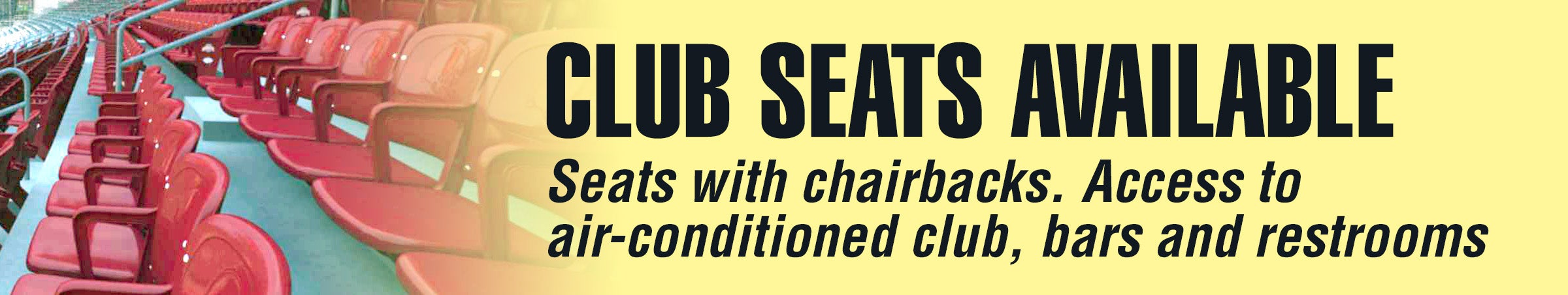 Club Seats to learn more call us 614-688-3939